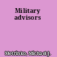 Military advisors