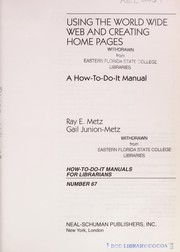 Using the World Wide Web and creating home pages : a how-to-do-it manual /