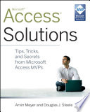 Access solutions tips, tricks, and secrets from Microsoft Access MVPs /