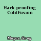 Hack proofing ColdFusion