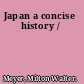 Japan a concise history /
