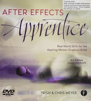 The After effects apprentice : real-world skills for the aspiring motion graphics artist /