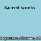 Sacred works