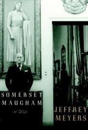 Somerset Maugham : a life /