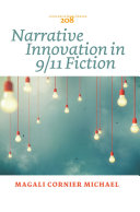 Narrative innovation in 9/11 fiction /