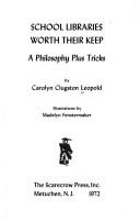 School libraries worth their keep : a philosophy plus tricks /