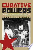 Curative powers : medicine and empire in Stalin's Central Asia /