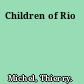 Children of Rio