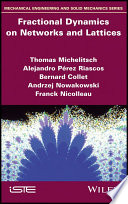 Fractional dynamics on networks and lattices /