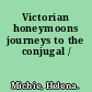 Victorian honeymoons journeys to the conjugal /