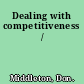 Dealing with competitiveness /