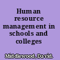 Human resource management in schools and colleges