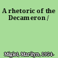 A rhetoric of the Decameron /