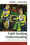 Faith seeking understanding : an introduction to Christian theology /