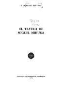 El teatro de Miguel Mihura /