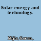 Solar energy and technology.