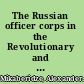 The Russian officer corps in the Revolutionary and Napoleonic wars, 1792-1815