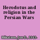 Herodotus and religion in the Persian Wars