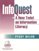 InfoQuest : a new twist on information literacy /