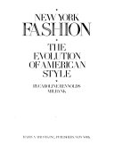 New York fashion : the evolution of American style /