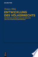 Entwicklung des Völkerrechts : der beitrag internationaler Gerichte und sachverständigengremien /