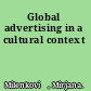 Global advertising in a cultural context