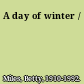 A day of winter /