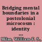 Bridging mental boundaries in a postcolonial microcosm : identity and development in Vanuatu /