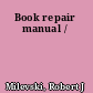 Book repair manual /