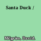 Santa Duck /