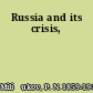 Russia and its crisis,