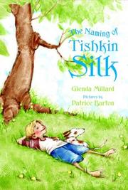 The naming of Tishkin Silk /