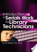 Introduction to serials work for library technicians /