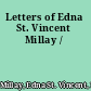 Letters of Edna St. Vincent Millay /