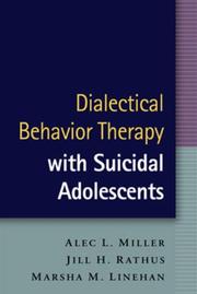 Dialectical behavior therapy with suicidal adolescents /