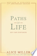 Paths of life six case histories /