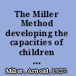 The Miller Method developing the capacities of children on the autism spectrum /