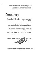 Newbery medal books, 1922-1955 : with their author's acceptance papers & related material chiefly from the Horn book magazine /