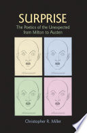 Surprise : the poetics of the unexpected from Milton to Austen /