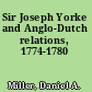 Sir Joseph Yorke and Anglo-Dutch relations, 1774-1780