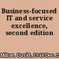 Business-focused IT and service excellence, second edition