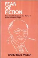 Fear of fiction : narrative strategies in the works of Isaac Bashevis Singer /