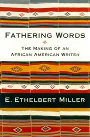 Fathering words : the making of an African American writer /