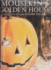 Mousekin's golden house /
