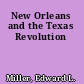 New Orleans and the Texas Revolution