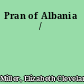 Pran of Albania /