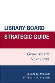 Library board strategic guide : going to the next level /