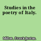 Studies in the poetry of Italy.
