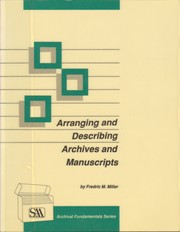 Arranging and describing archives and manuscripts /