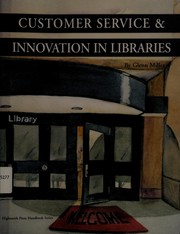 Customer service & innovation in libraries /